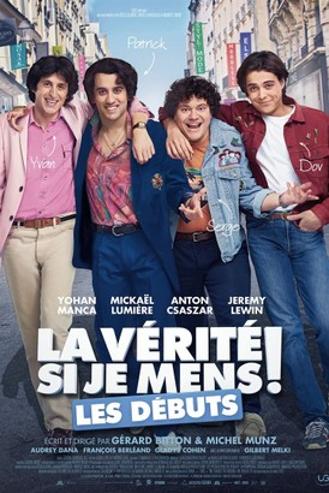 LA VERITE SI JE MENS ! LES DEBUTS