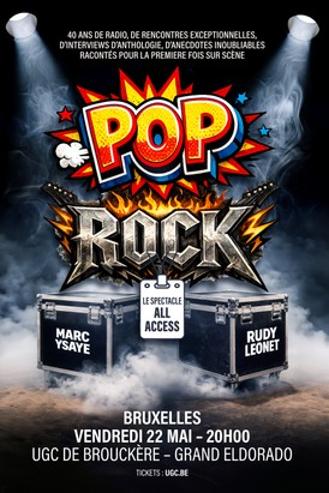 POP ROCK: LE SPECTACLE ALL ACCESS