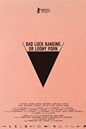 BAD LUCK BANGING OR LOONY PORN