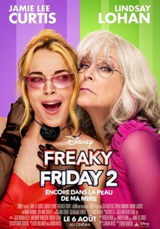 FREAKY FRIDAY 2 ENCORE DANS LA PEAU DE MA MERE
