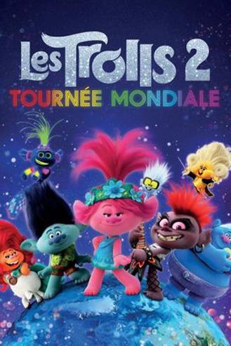 LES TROLLS 2 : TOURNEE MONDIALE