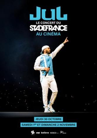 JUL - LE CONCERT DU STADE DE FRANCE AU CINEMA