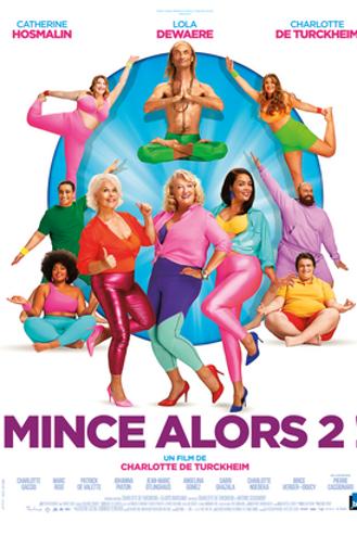 MINCE ALORS 2