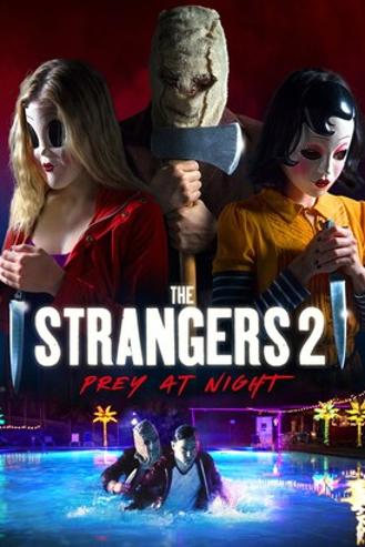 THE STRANGERS : PREY AT NIGHT