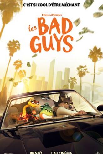 THE BAD GUYS