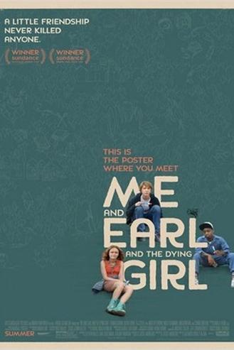 ME AND EARL AND THE DYING GIRL
