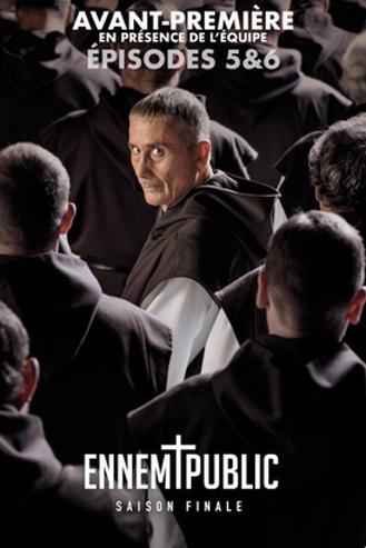 ENNEMI PUBLIC SAISON 3 - EPISODES 5 ET 6