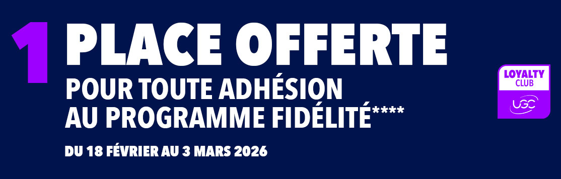 1 place offerte pour toute adh&eacute;sion au programme fid&eacute;lit&eacute; du 22 octobre au 4 novembre 2025 - UGC LOYALTY CLUB