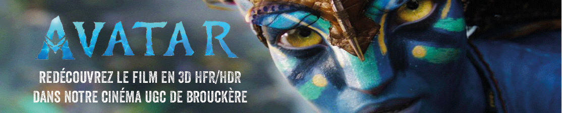 Avatar en 3D HFR/HDR - Réservez vos places dès maintenant