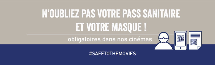 N'oubliez pas votre Pass Sanitaire et votre masque ! Obligatoires dans nos cinémas. #safetothemovies UGC