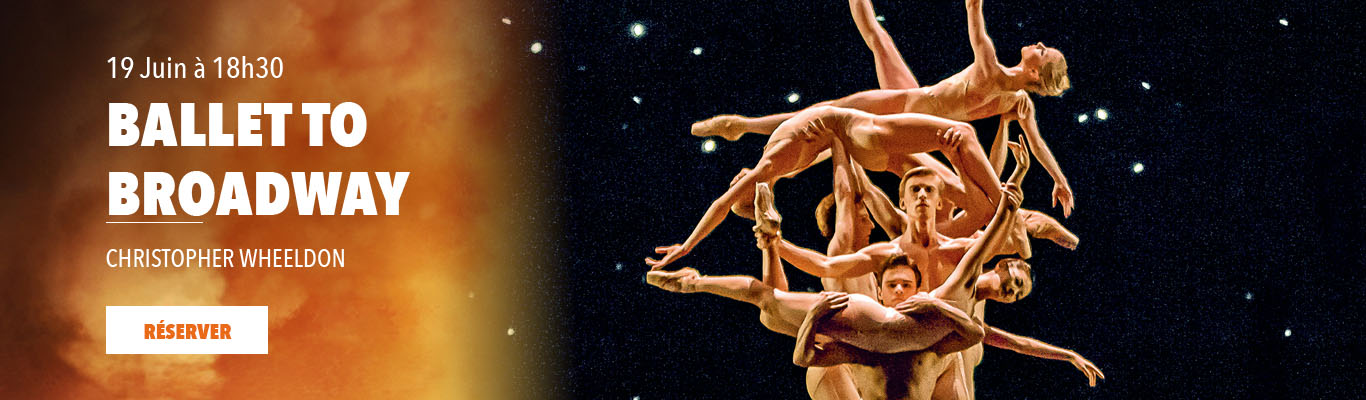 Ballet to Broadway de Christopher Wheeldon jeudi 19 juin 2025 à 18h30